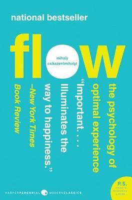 Flow — Mihaly Csikszentmihalyi