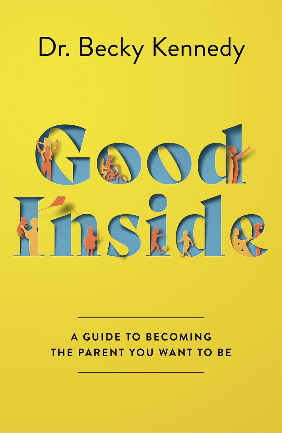 Good Inside — Becky Kennedy