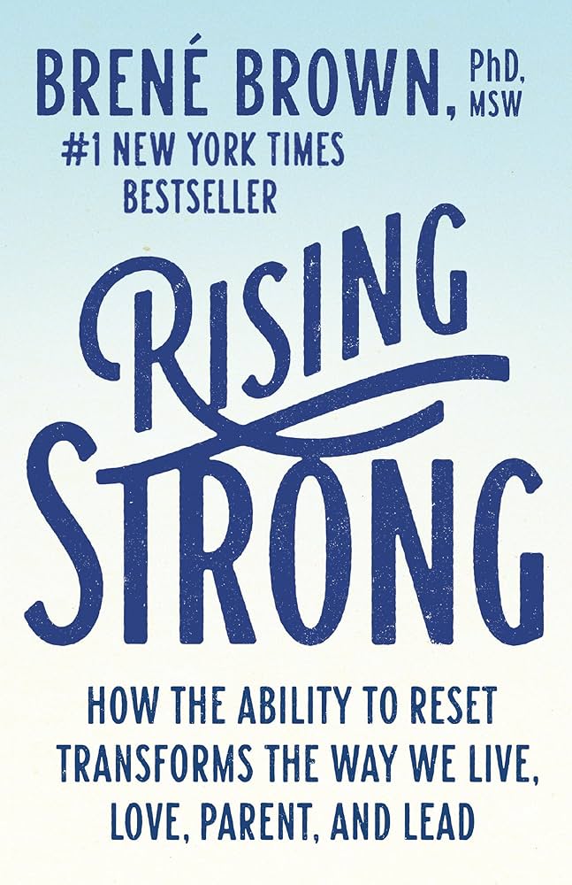 Rising Strong — Brené Brown