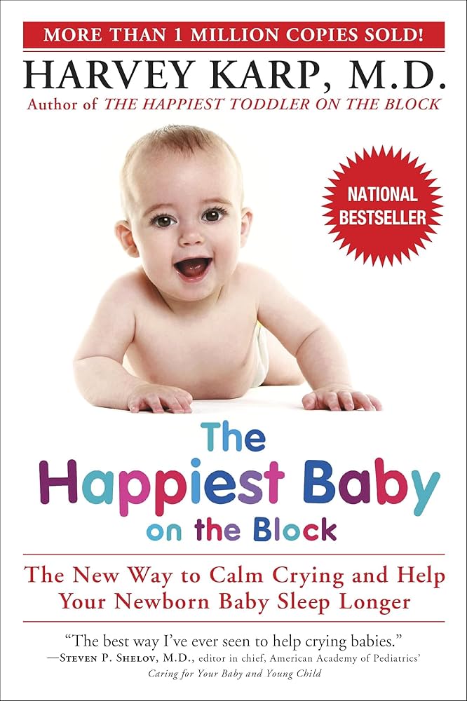 The Happiest Baby on the Block — Harvey Karp