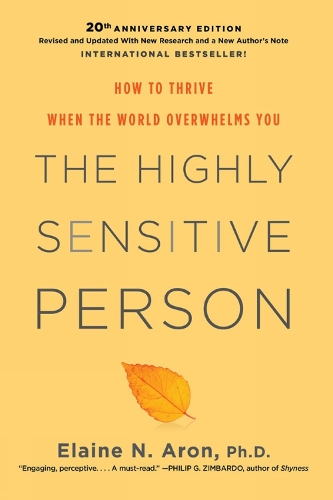 The Highly Sensitive Person — Elaine N. Aron