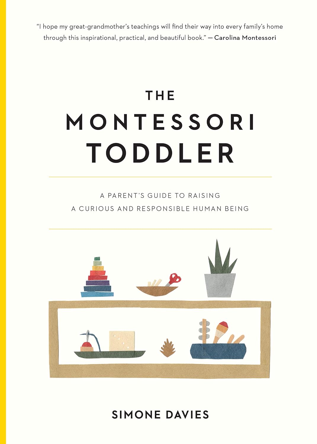 The Montessori Toddler — Simone Davies